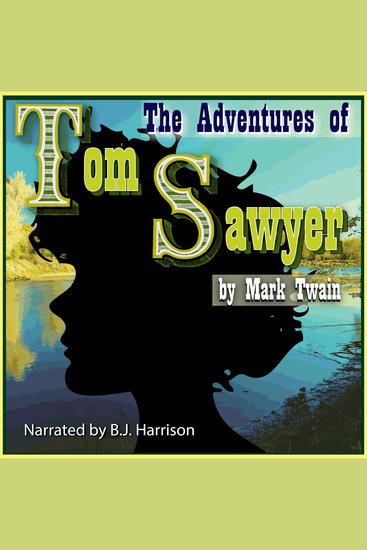 The Adventures of Tom Sawyer - Adventures of Tom and Huck Book 1 - cover