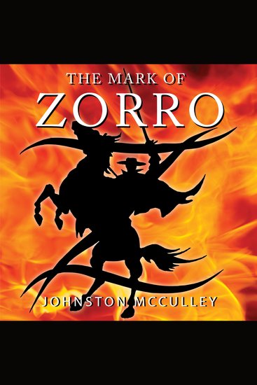 The Mark of Zorro - Zorro Book 1 - cover