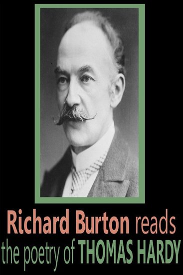 Richard Burton reads the poetry of Thomas Hardy - cover