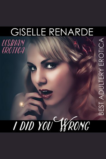I Did You Wrong - Lesbian Erotica - cover