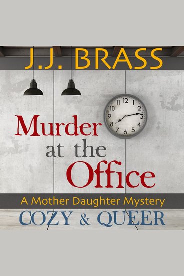 Murder at the Office - A Mother Daughter Mystery - cover