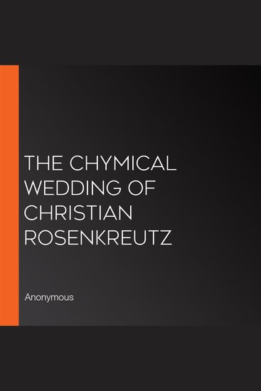 The Chymical Wedding of Christian Rosenkreutz - cover