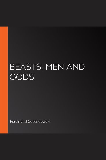 Beasts Men and Gods - cover