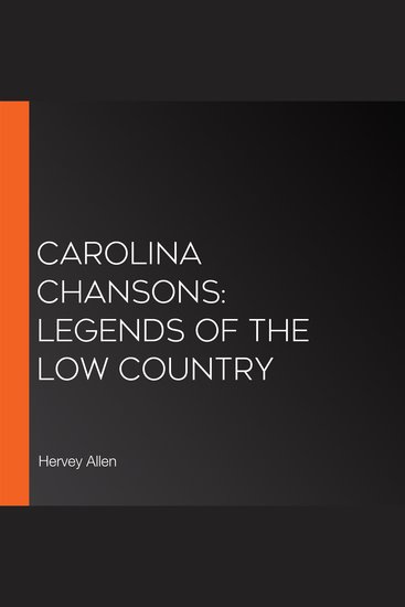 Carolina Chansons: Legends of the Low Country - cover