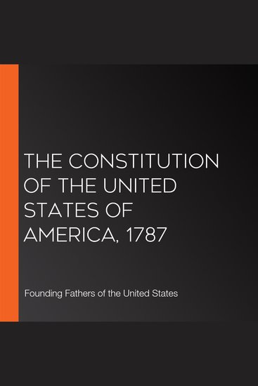 The Constitution of the United States of America 1787 - cover