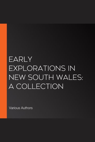 Early explorations in New South Wales: A collection - cover