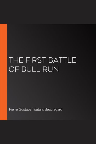 The First Battle of Bull Run - cover