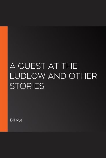 A Guest at the Ludlow and Other Stories - cover