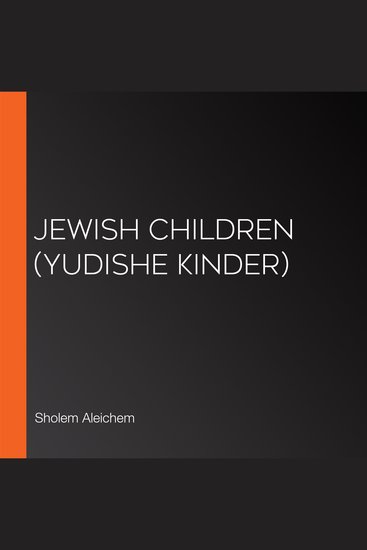 Jewish Children (Yudishe Kinder) - cover