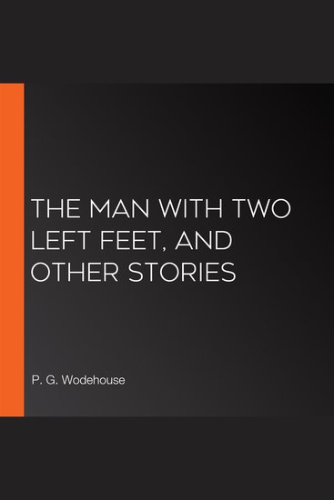 The Man with Two Left Feet and Other Stories - cover