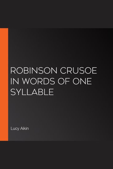 Robinson Crusoe in Words of One Syllable - cover