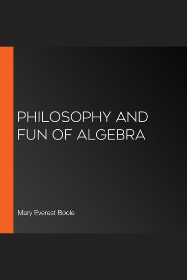 Philosophy and Fun of Algebra - cover
