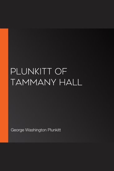 Plunkitt of Tammany Hall - cover