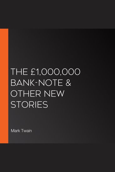 The £1000000 Bank-Note & other new Stories - cover