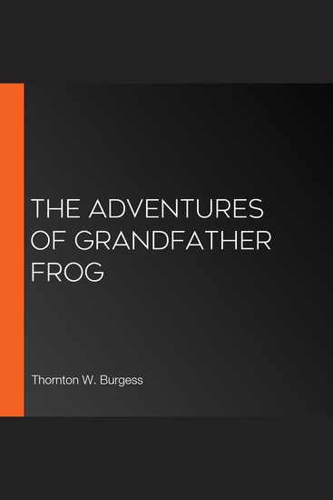 The Adventures of Grandfather Frog - cover