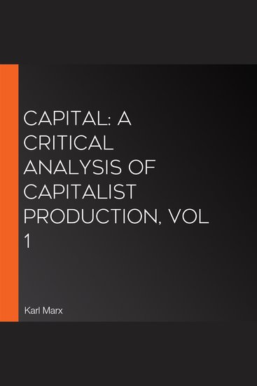 Capital: a critical analysis of capitalist production Vol 1 - cover