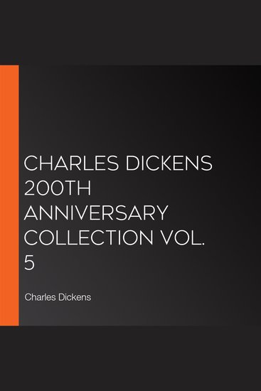 Charles Dickens 200th Anniversary Collection Vol 5 - cover