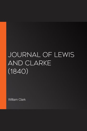 Journal of Lewis and Clarke (1840) - cover