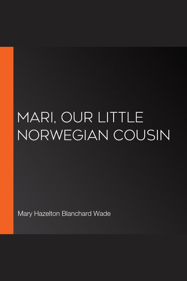 Mari Our Little Norwegian Cousin - cover