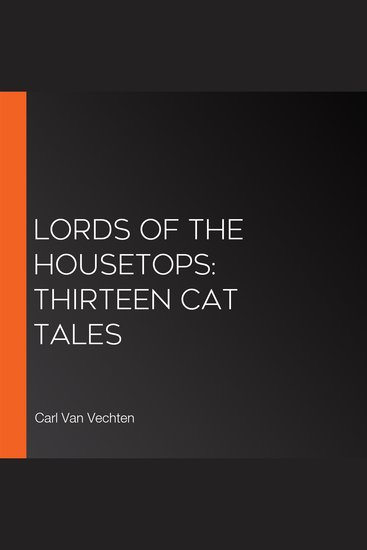 Lords of the Housetops: Thirteen Cat Tales - cover