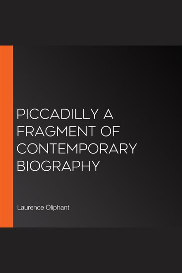Piccadilly A Fragment of Contemporary Biography - cover