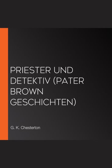 Priester und Detektiv (Pater Brown Geschichten) - cover