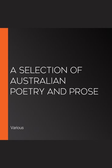 A Selection of Australian Poetry and Prose - cover