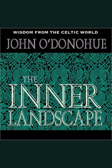 The Inner Landscape - Explore the Celtic way of welcoming paradox to bring you unending possibilities - cover