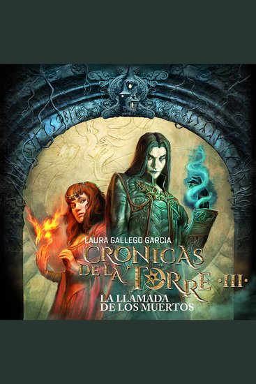 Crónicas de la Torre III: La llamada de los muertos - cover