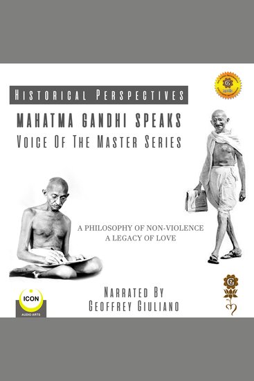 Historical Perspectives: Mahatma Gandhi Speaks: Voice Of The Master Series - Voice Of The Master Series - cover