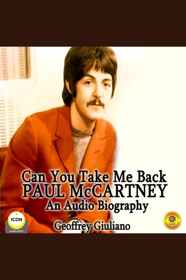 Can You Take Me Back - Paul McCartney - An Audio Biography - cover