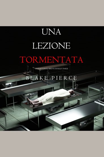 Una Lezione Tormentata (Un racconto breve di Riley Paige) - cover