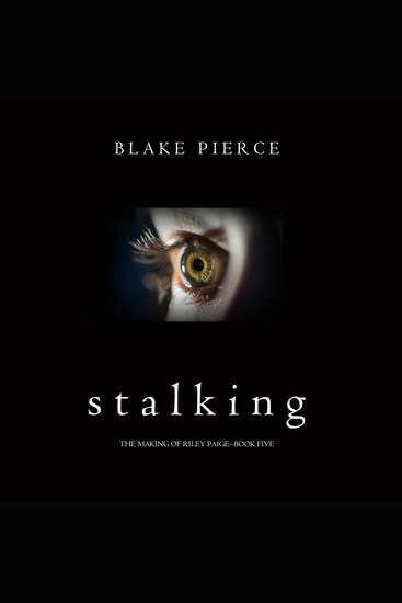 Stalking (The Making of Riley Paige—Book 5) - cover