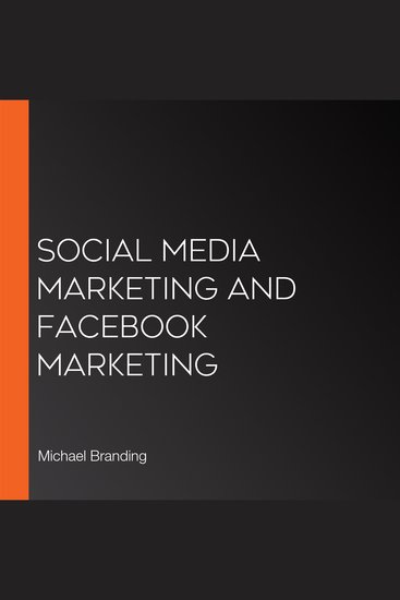 Social Media Marketing and Facebook Marketing - cover