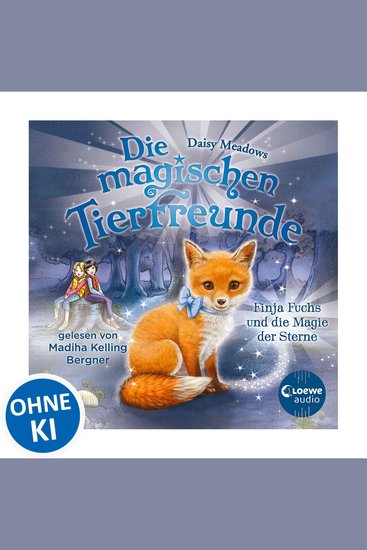 Die magischen Tierfreunde (Band 7) - Finja Fuchs und die Magie der Sterne - Diese Reihe lässt jedes Kinderherz höher schlagen - cover