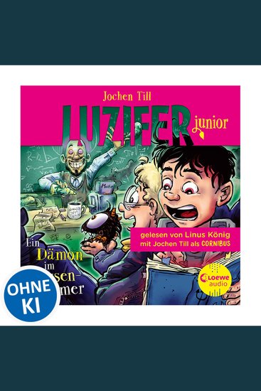 Luzifer junior (Band 9) - Ein Dämon im Klassenzimmer - Erlebe wie sich der Sohn des Teufels in der Schule schlägt! Höllisch lustiges Hörbuch für Kinder ab 10 Jahren - cover