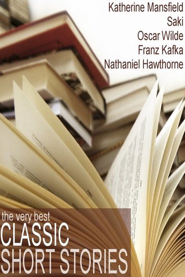 The Very Best Classic Short Stories - cover