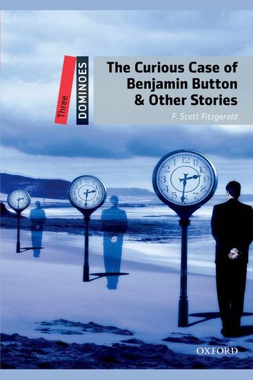 The Curious Case of Benjamin Button & Other Stories - cover