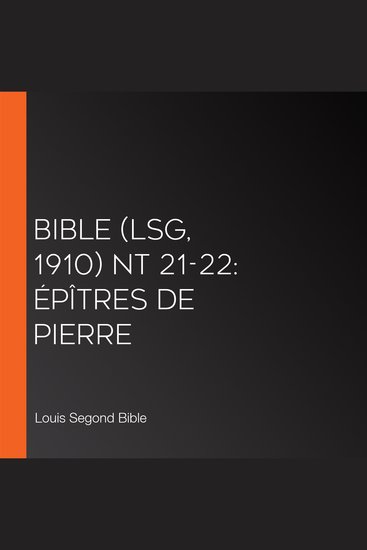 Bible (LSG 1910) NT 21-22: Épîtres de Pierre - cover