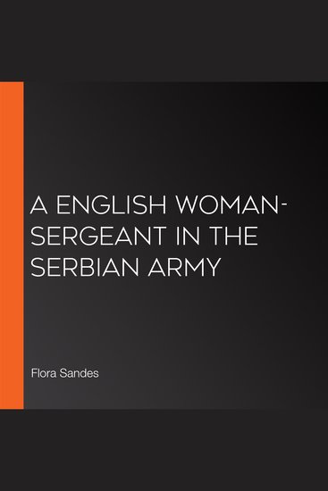 A English Woman-Sergeant in the Serbian Army - cover