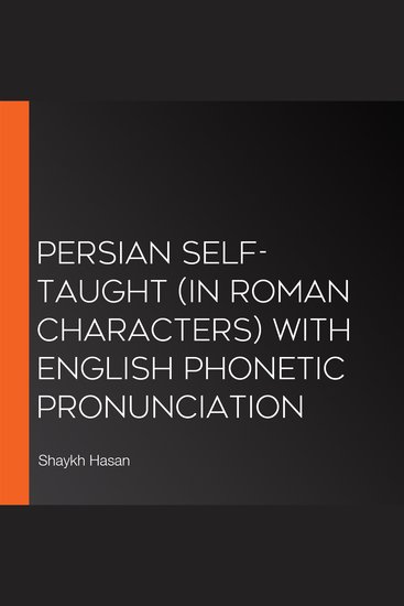 Persian Self-Taught (in Roman Characters) with English Phonetic Pronunciation - cover