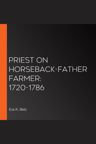 Priest on Horseback-Father Farmer: 1720-1786 - cover
