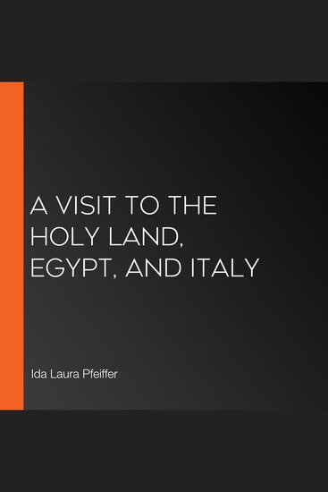A Visit to the Holy Land Egyptnd Italy - cover