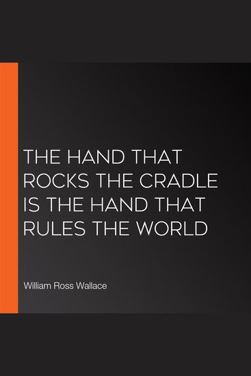 The Hand that Rocks the Cradle is the Hand that Rules the World - cover