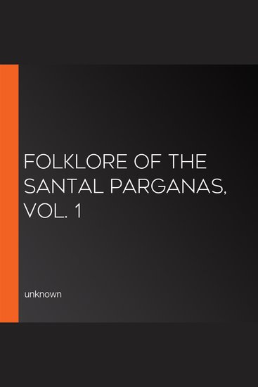 Folklore of the Santal Parganas Vol 1 - cover
