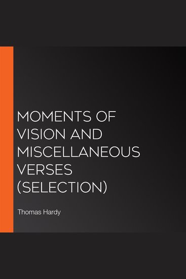 Moments of Vision and Miscellaneous Verses (Selection) - cover