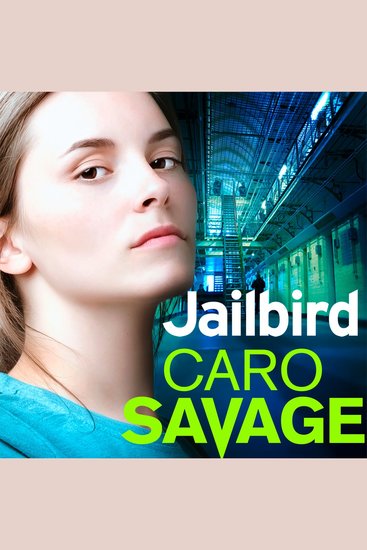 Jailbird - An action-packed page-turner that will have you hooked - cover