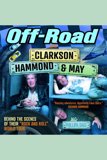 Off-Road with Clarkson Hammond & May - Behind The Scenes of Their "Rock and Roll" World Tour - cover
