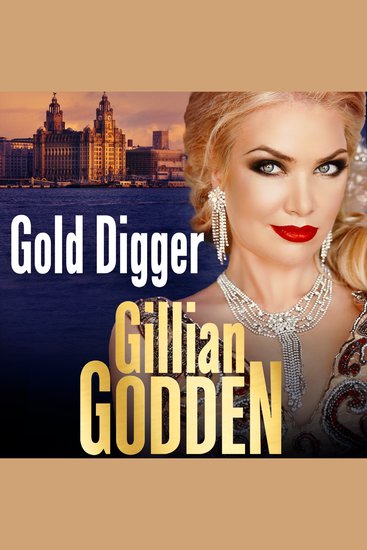 Gold Digger - A gritty gangland thriller that will have you hooked - cover