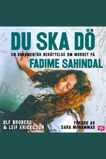 Du ska dö: en dokumentär berättelse om mordet på Fadime Sahindal - cover